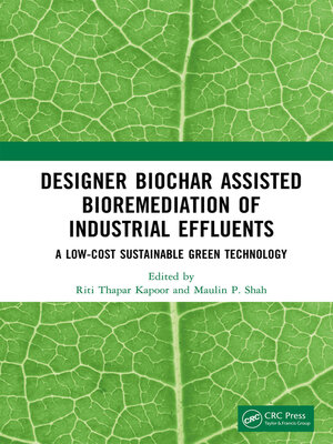 cover image of Designer Biochar Assisted Bioremediation of Industrial Effluents